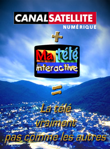 Fausse publicité pour Ma Télé Interactive sur Canal Satellite